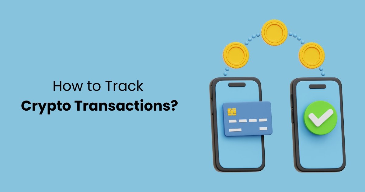 How-to-Track-Crypto-Transactions.