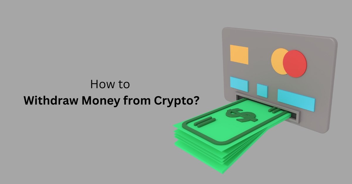 How-to-Withdraw-Money-from-Crypto.