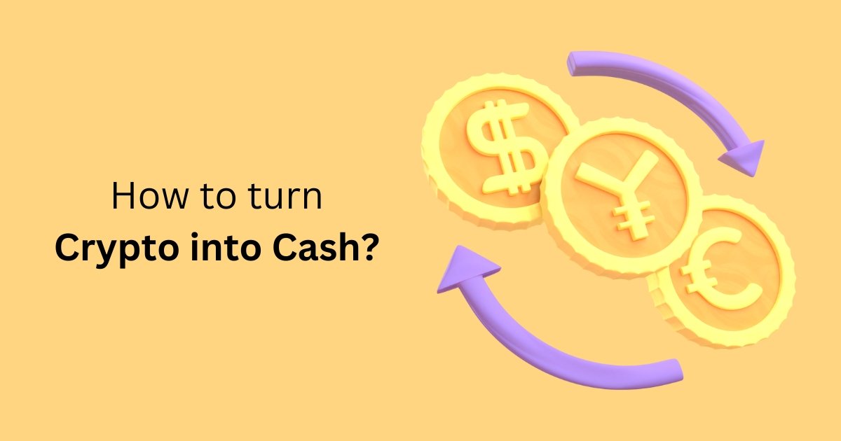 How-to-turn-Crypto-into-Cash.